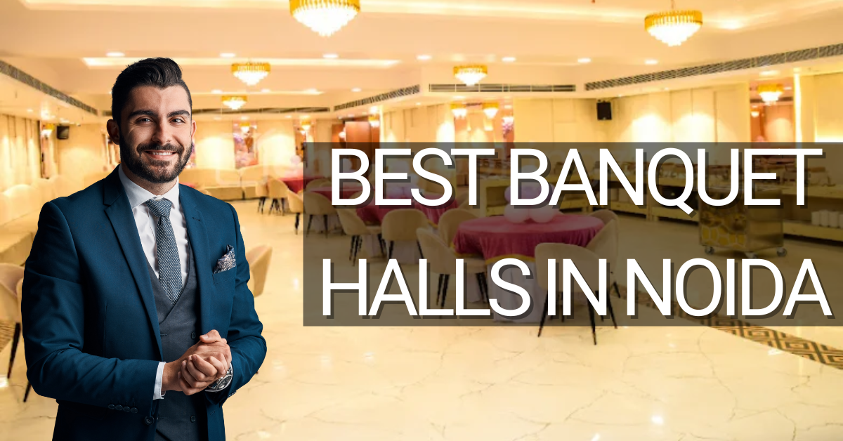 Banquet Halls in Noida