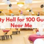 Party Hall for 100 Guests Near Me