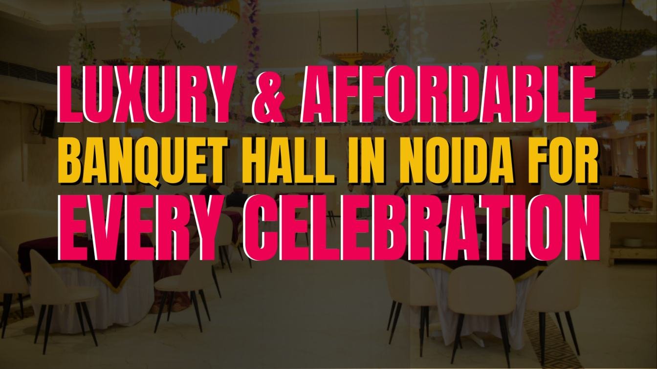 Banquet Hall in Noida