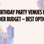 Small Birthday Party Venues in Noida