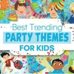 Trending Party Themes for Kids