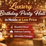 Birthday Party Hall in Noida