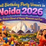 Small Birthday Party Venues in Noida