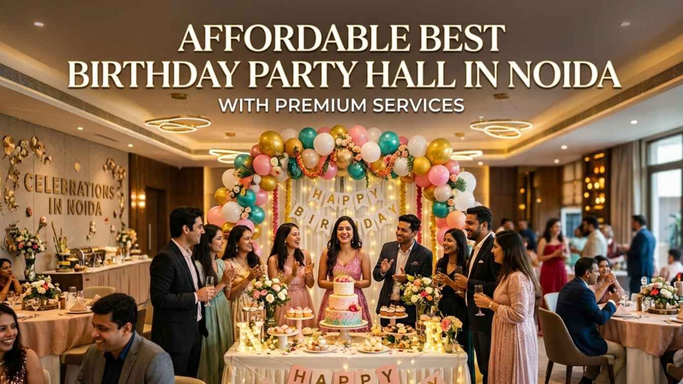Birthday Party Hall in Noida